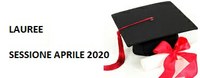 Lauree - Sessione aprile 2020 | Graduation session of April 2020