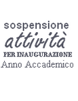 Cerimonia di Inaugurazione dell’Anno Accademico 2020/2021 - Sospensione attività